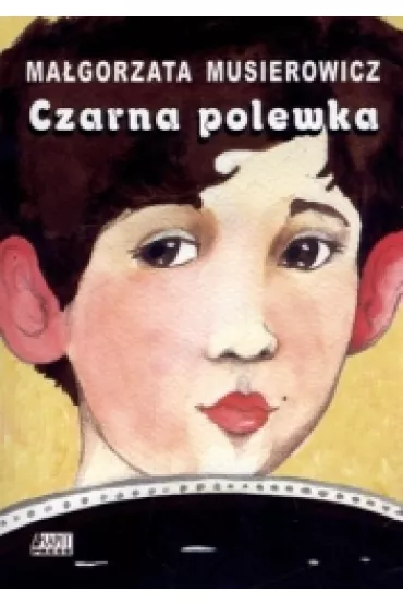 Czarna polewka. Je�ycjada. Tom 17 - Ma�gorzata Musierowicz
