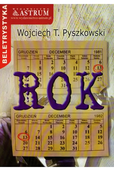 Rok. Astrum - Wojciech T. Pyszkowski
