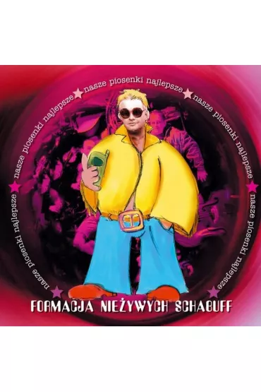 Nasze piosenki najlepsze CD - Formacja Nie�wych Schabuff