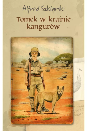 Tomek w krainie kangur�w. Przygody Tomka Wilmowskiego. Tom 1 - Alfred Szklarski