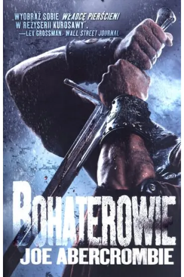 Bohaterowie (OM) - Joe Abercrombie