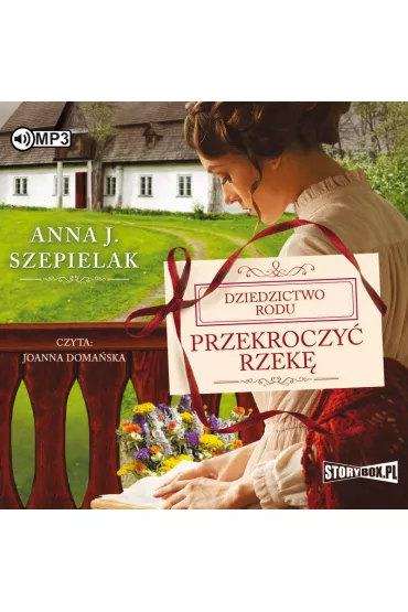 Audiobook Przekroczy� rzek� CD - Anna J. Szepielak