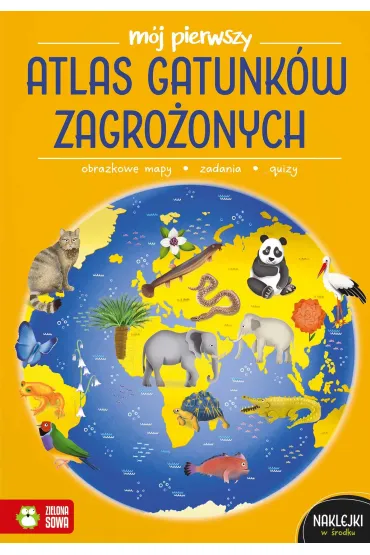 M�j pierwszy atlas gatunk�w zagro�onych - Katarzyna Zio�a-Zemczak