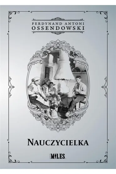 Nauczycielka - Antoni Ferdynand Ossendowski