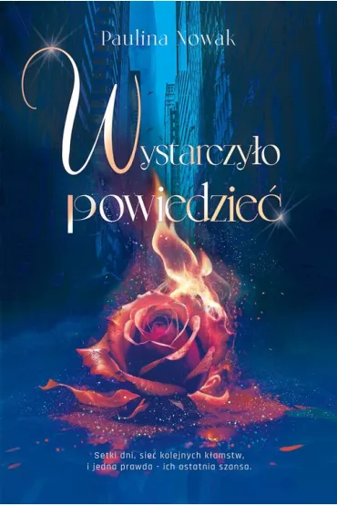 Wystarczy�o powiedzie� - Paulina Nowak