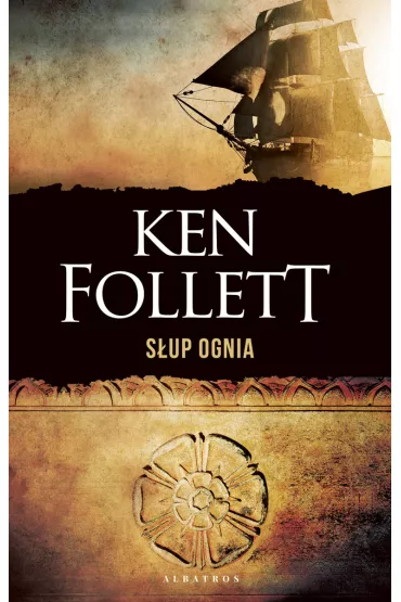 S�up ognia. Filary Ziemi. Tom 3 - Ken Follett