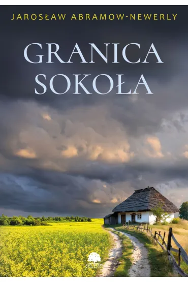 Granica soko�a - Jaros�aw Abramow-Newerly