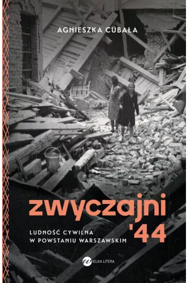 eBook Zwyczajni '44 mobi epub - Agnieszka Cuba�a