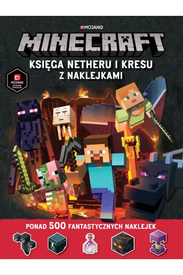 Minecraft. Ksi�ga Netheru i Kresu z naklejkami