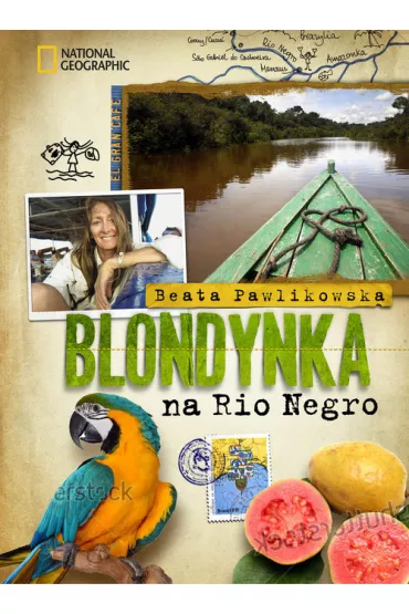 Blondynka na Rio Negro * * - Beata Pawlikowska