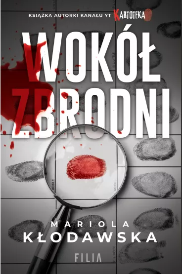 Wok� zbrodni - Mariola  K�odawska