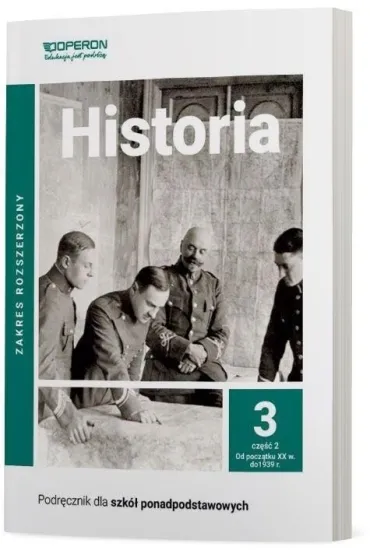 Historia 3. Cz�� 2. Od pocz�tku XX w. do 1939 r. Podr�cznik dla szk� ponadpodstawowych. Zakres rozszerzony - Janusz Ustrzycki, Miros�aw Ustrzycki