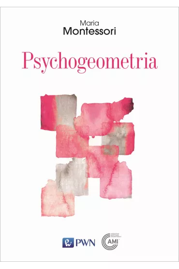 Psychogeometria - Maria Montessori