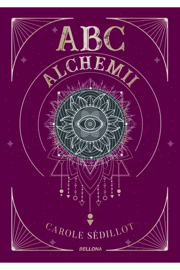 ABC alchemii - Sedillot Carole