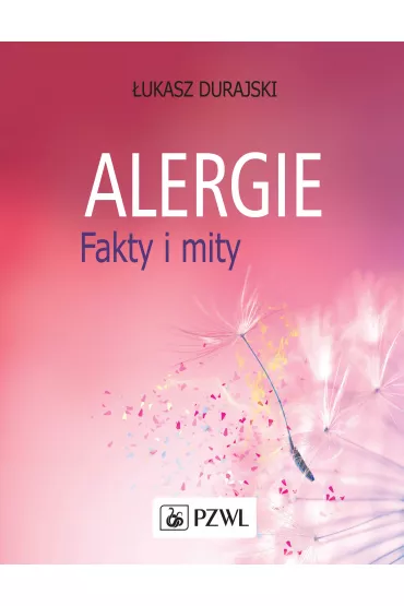 Alergie. Fakty i mity - �ukasz Durajski