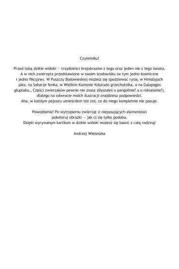 Dzikie widoki. Poznawaj krajobrazy �wiata, koloruj, szukaj ukrytych zwierz�t - Andrzej Wieteszka