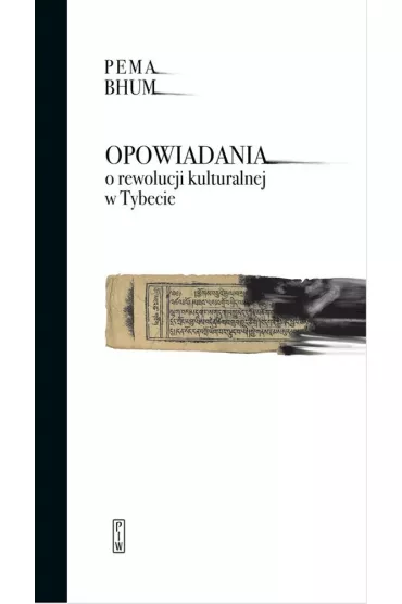 Opowiadania o rewolucji kulturalnej w Tybecie - Pema Bhum