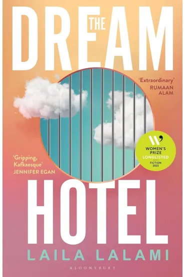 The Dream Hotel - Laila  Lalami