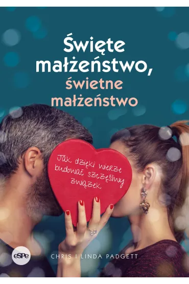 �wi�te ma��e�stwo, �wietne ma��e�stwo - Chris  Padgett, Linda  Padgett