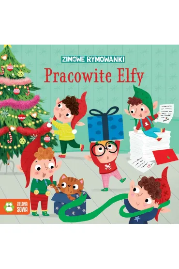 Zimowe rymowanki. Pracowite elfy - Agata Widzowska