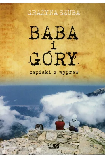 Baba i g�ry - Gra�yna Szuba