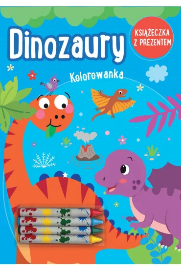 Dinozaury. Kolorowanka (ksi��eczka z prezentem - kredki)