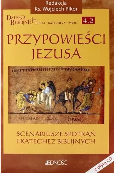 Przypowie�ci Jezusa. Scenariusze spotka� + CD - Wojciech Pikor