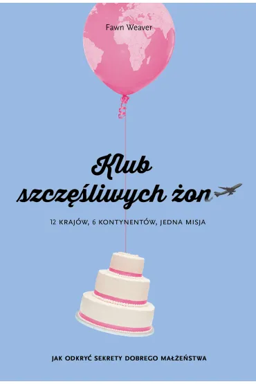 Klub szcz�liwych �on - Fawn Weaver