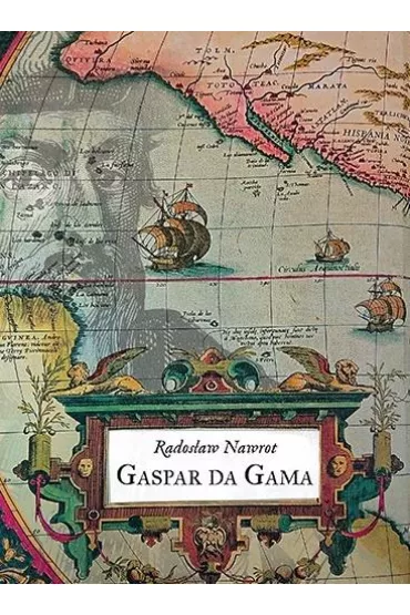 Gaspar da Gama - Rados�aw Nawrot