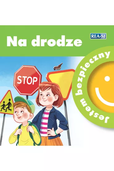 Jestem bezpieczny. Na drodze - Katarzyna Moryc
