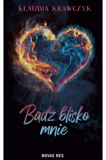 B�d� blisko mnie - Klaudia  Krawczyk