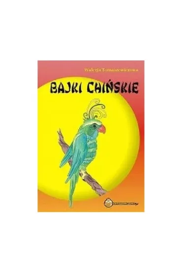 BAJKI CHI�SKIE - Tomaszewiczowa Walerja