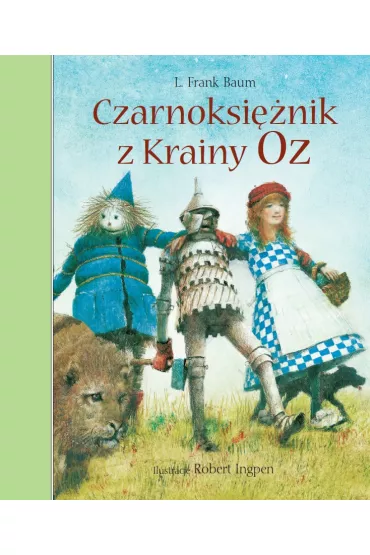 Czarnoksi�nik z Krainy Oz - Lyman Frank Baum