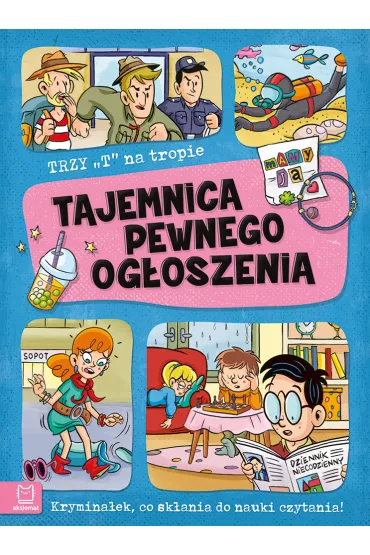 Tajemnica pewnego og�oszenia. Trzy T na tropie - Agata  Gie�czy�ska-Jonik