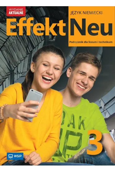Effekt Neu 3. Podr�cznik do j�zyka niemieckiego dla liceum i technikum - Anna Kryczy�ska-Pham