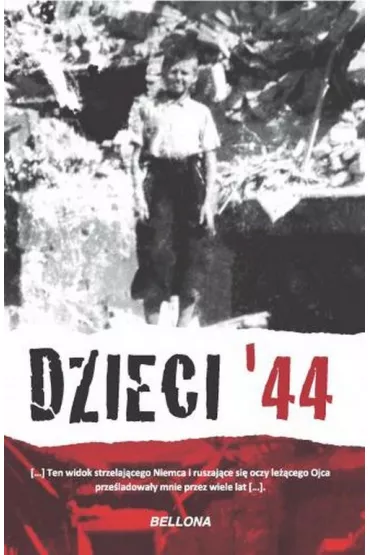 Dzieci 44. Wspomnienia dzieci powsta�czej Warszawy - Jerzy Mirecki
