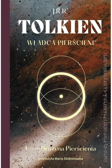 W�adca Pier�cieni. Dru�yna Pier�cienia - J. R. R. Tolkien