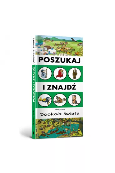 Poszukaj i znajd�. Dooko�a �wiata - Thierry Laval