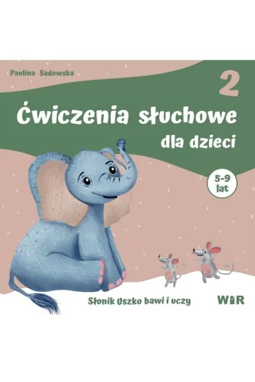 �wiczenia s�uchowe dla dzieci cz�� 2 - Paulina Sadowska