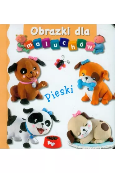 Obrazki dla maluch�w. Pieski - Emilie Beaumont, Nathalie Belineau