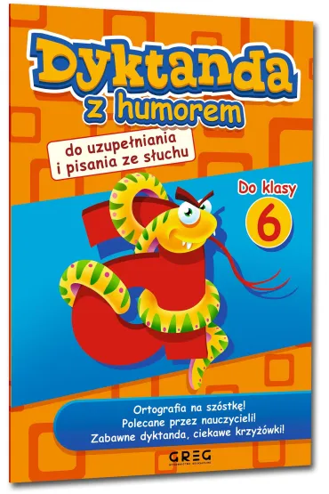 Dyktanda z humorem do klasy 6 - Joanna Zawadzka, Ma�gorzata Bia�ek, Aleksandra Zimoch, Marcin Po�udniak
