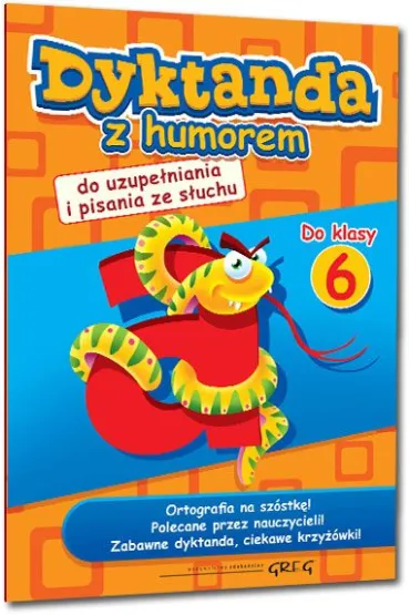 Dyktanda z humorem do klasy 6 - Joanna Zawadzka, Ma�gorzata Bia�ek, Aleksandra Zimoch, Marcin Po�udniak