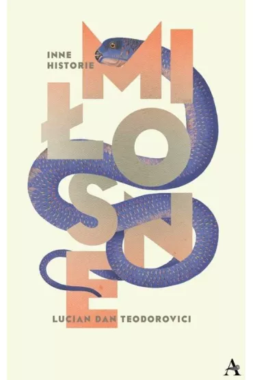 Inne historie mi�osne - Lucian Dan Teodorovici