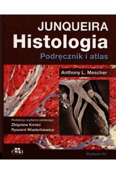 Histologia Junqueira. Podrcznik i atlas