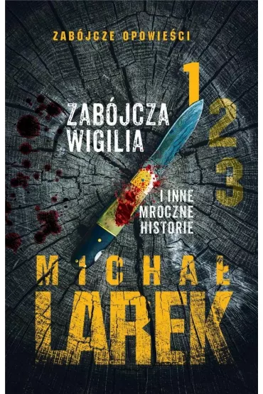 Zab�jcza Wigilia i inne mroczne historie - Micha� Larek