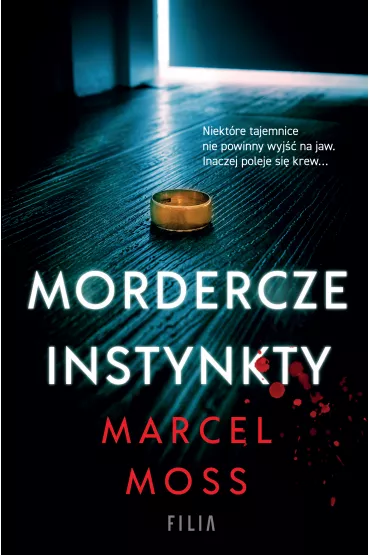 Mordercze instynkty - Marcel Moss