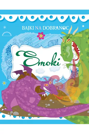 Smoki. Bajki na dobranoc