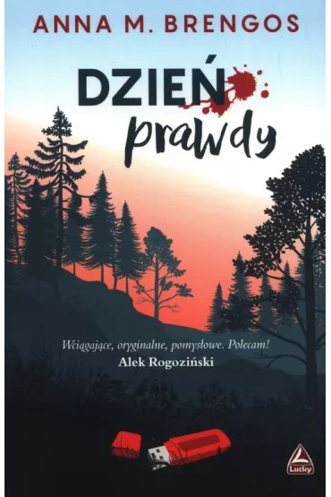 Dzie� prawdy. Rodzina Nowak�w. Tom 1 - Anna M. Brengos