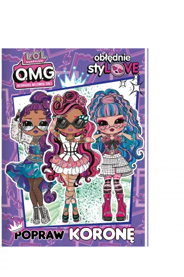 L.O.L Surprise! Ob��dnie styLOVE. Popraw koron�