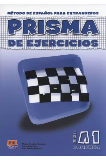 Prisma nivel A1 �wiczenia - Anna Martinez, Maria Casado Angeles, Ana Maria Romero